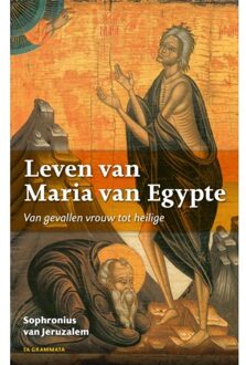 Maria Van Egypte - Grieks Proza - Sophronius van Jeruzalem