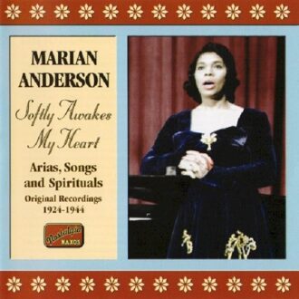 Marian Anderson: Softly Awakes