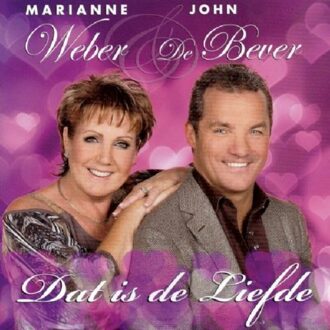 Marianne Weber & John De Bever - Dat Is De Liefde | CD