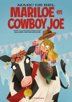 Mariloe en Cowboy Joe -  Marc de Bel (ISBN: 9789057209734)
