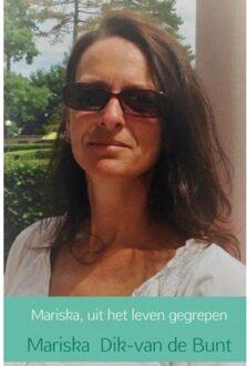 Mariska, uit het leven gegrepen