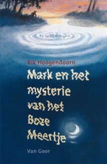 Mark en het mysterie van het boze meertje - eBook Rik Hoogendoorn (9000307287)