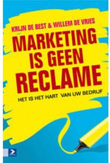 Marketing is geen reclame - Boek Krijn de Best (9052617139)