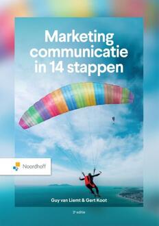 Marketingcommunicatie in 14 stappen -  Gert Koot, Guy van Liemt (ISBN: 9789001023089)
