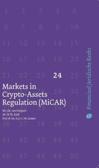 Markets in Crypto-Assets Regulation (MiCAR) -  A.J.C.C.M. Loonen, J.M. van Poelgeest, W.Th. Roëll (ISBN: 9789462513532)