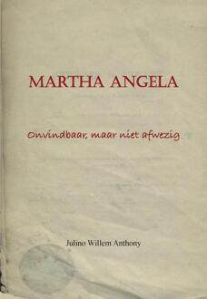 Martha Angela - Boek Julino Willem Anthony (9463451617)