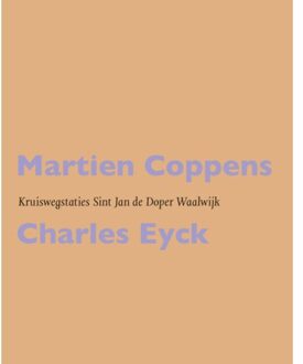 Martien Coppens / Charles Eyck: Kruiswegstaties Sint Jan De Doper Waalwijk - Emy Thorissen
