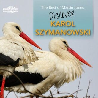 Martin Jones (piano) - Karol Szymanowski: The Best of Martin Jones - Discover CD
