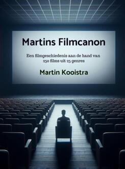 Martins Filmcanon -  Martin Kooistra (ISBN: 9789403668505)