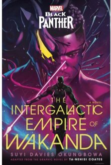 Marvel: Black Panther: The Intergalactic Empire Of Wakanda - Suyi Davies Okungbowa