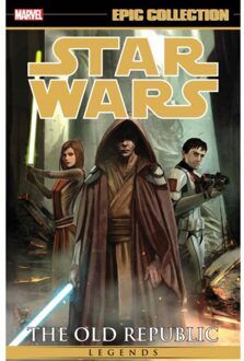 Marvel Star Wars Legends Epic Collection: The Old Republic (04) - Rob Chestney