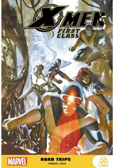 Marvel X-Men: First Class - Road Trips - Jeff Parker