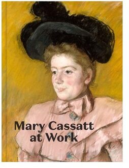 Mary Cassatt At Work - Jennifer A. Thompson