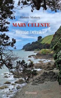 Mary Celeste -  Rensje Derriks (ISBN: 9789403737690)