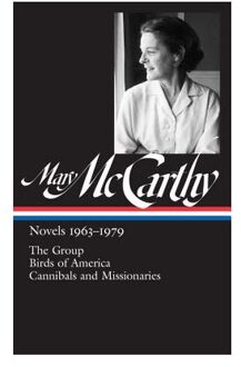 Mary Mccarthy: Novels 1963-1979