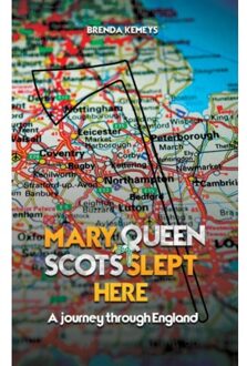Mary, Queen Of Scots Slept Here - Brenda Kemeys