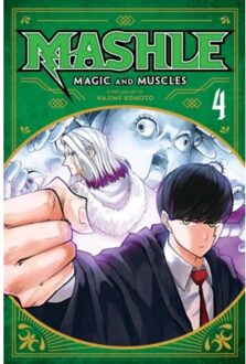 Mashle: Magic And Muscles, Vol. 4 - Mashle: Magic And Muscles - Hajime Komoto