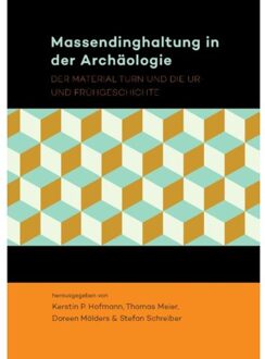 Massendinghaltung in der Archäologie - Boek Sidestone Press (9088905649)