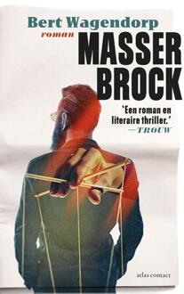 Masser Brock - Boek Bert Wagendorp (9025452442)