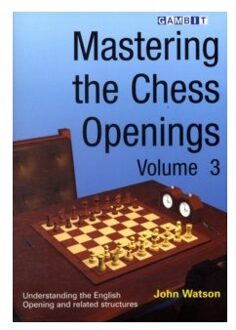 Mastering the Chess Openings