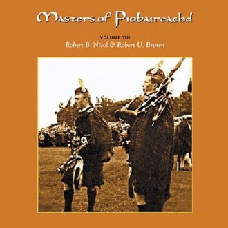 Masters Of Piobaireachd Robert U. Brown
