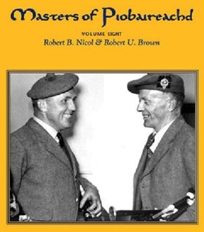 Masters Of Piobaireachd Vol. 8