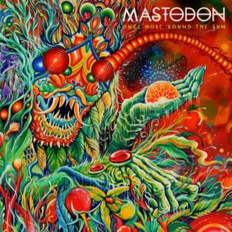 Mastodon - Once More 'round The Sun (Std)