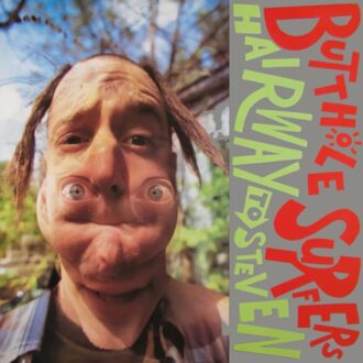 Matador Hairway To Steven - Butthole Surfers