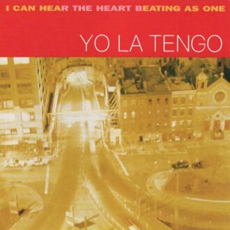 Matador I Can Hear The Heart Beating As One - Yo La Tengo