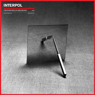 Matador The Other Side Of Make-Believe - Interpol