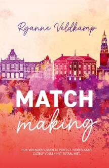 Matchmaking -  Ryanne Veldkamp (ISBN: 9789464822014)