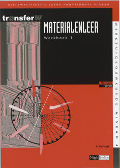 Materialenleer / 1 / Werkboek - Boek A. Karbaat (9042514663)