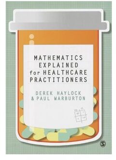 Mathematics Explained for Healthcare Practitioners