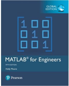 Matlab For Engineers, Global Edition - Holly Moore