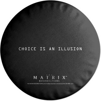 Matrix Choice Is An Illusion Round Cushion