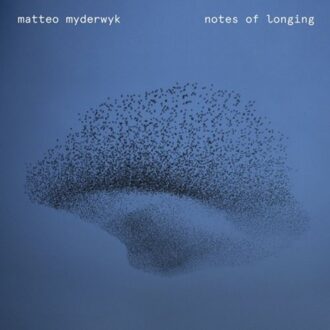 Matteo Myderwyk - Notes Of Longing Vinyl