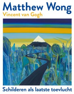 Matthew Wong ! Vincent Van Gogh - Joost van der Hoeven