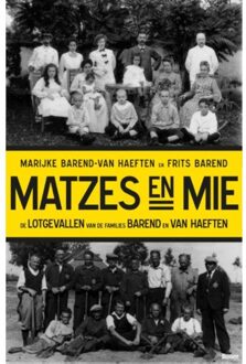 Matzes en mie - Boek Marijke Barend-van Haeften (9024406226)