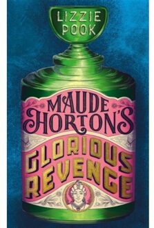 Maude Horton's Glorious Revenge - Lizzie Pook