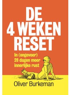 Maven Publishing De 4 Weken Reset - Oliver Burkeman