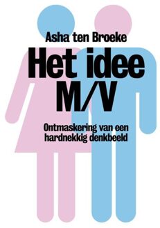 Maven Publishing Het idee M/V - eBook Asha ten Broeke (9490574538)