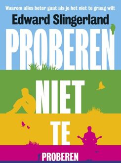 Maven Publishing Proberen niet te proberen - eBook Edward Slingerland (9491845292)