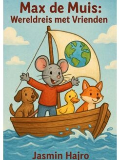 Max De Muis: Wereldreis Met Vrienden - Jasmin Hajro