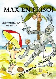 Max En Friso! - Dolf Ronald Wiendels