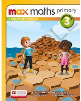 Max Maths Primary A Singapore Approach Grade 3 Student Book - Tony Cotton
