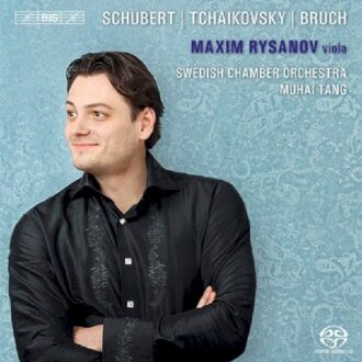 Maxim Rysanov Plays Schubert - Tchaikovsky - Bru