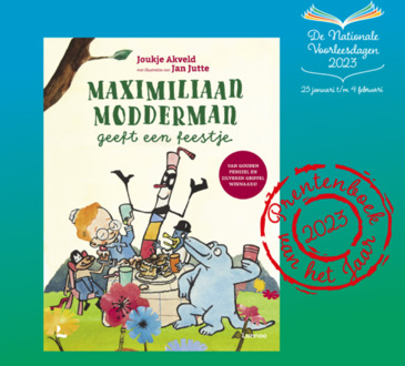 Maximiliaan modderman geeft een feestje - prentenboek van het jaar 2023 - nationale - Joukje Akveld