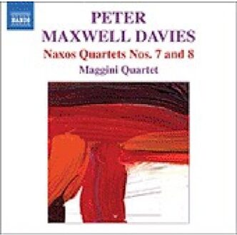 Maxwell:Naxos Quartets Nos.7&8