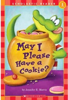 May I Please Have a Cookie? (Scholastic Reader, Level 1)