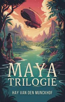 Maya trilogie -  Hay van den Munckhof (ISBN: 9789464643237)